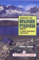 Through the Spanish Pyreness: Gr11: A Long Distance Footpath 1852843071 Book Cover