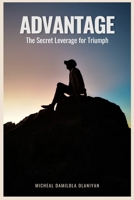 Advantage: The Secret Leverage for Triumph B0CSLVZ93L Book Cover