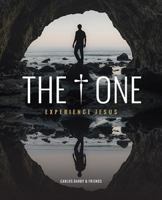 The One: Experience Jesus 0718036948 Book Cover