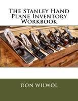 The Stanley Hand Plane Inventory Workbook 1983893749 Book Cover