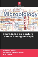 Degradação da gordura usando Bioaugmentação 6205781921 Book Cover