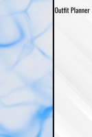 Outfit Planner: Outfit Planning Journal 120 Page 6x9 Notepad Notebook Fashion Book Present Gift 1677209283 Book Cover