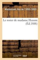 Le rosier de madame Husson 2329021712 Book Cover