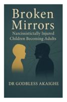 Broken Mirrors B0G35NHLNX Book Cover