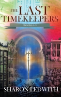 Last Timekeepers - Books 1-3 4824146887 Book Cover