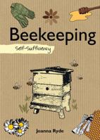 Beekeeping: Self-Sufficiency 1602399581 Book Cover