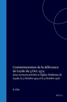 Commémoration de la délivrance de Leyde du 3 Octobre 1574 (French Edition) 9004579427 Book Cover