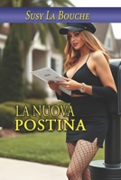 La nuova postina (Italian Edition) B0DL2ZK49L Book Cover