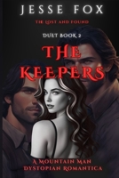 The Keepers: Book Two (The Keepers Duet) B0CSKLJMMX Book Cover