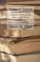 Tales of Terror: The Mysteries of Magic: A Selection of Wonderful Supernatural Stories 1523978597 Book Cover