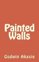 Painted Walls 1475185170 Book Cover