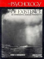 The Psychology of Existence: An Integrative, Clinical Perspective 0070410178 Book Cover