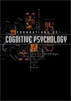 Foundations of Cognitive Psychology: Core Readings 0262621592 Book Cover