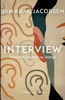 Interview. Kunsten at lytte og sp?rge 8726532212 Book Cover