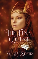 The Final Quest 1958640573 Book Cover