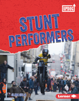 Stunt Performers (Dangerous Jobs 1728475570 Book Cover