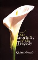 The Enormity of the Tragedy 0720612993 Book Cover