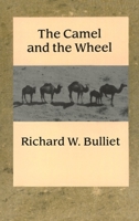 The Camel and the Wheel 023107235X Book Cover