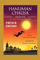 Hanuman Chalisa Simplifié: Félicité Fondée sur la Foi (French Edition) B0FNVZS8QN Book Cover