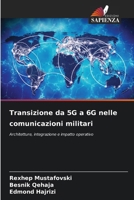 Transizione da 5G a 6G nelle comunicazioni militari (Italian Edition) 6209861725 Book Cover