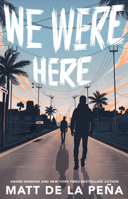 We Were Here 0385736703 Book Cover
