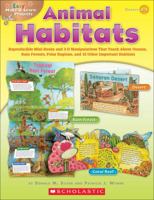 Easy Make  Learn Projects: Animal Habitats: Reproducible Mini-Books and 3-D Manipulatives That Teach About Oceans, Rain Forests, Polar Regions, and 12 Other Important Habitats 0439453372 Book Cover