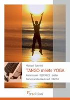 Tango Meets Yoga 3868507531 Book Cover