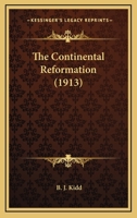 The Continental Reformation 1164231510 Book Cover