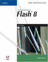 New Perspectives on Macromedia Flash 8, Comprehensive (New Perspectives (Paperback Course Technology)) 1418839213 Book Cover