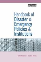 The Handbook of Disaster and Emergency Policies and Institutions 1844073599 Book Cover