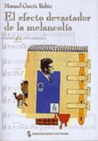 El efecto devastador de la melancolía (Nueva Biblioteca) (Spanish Edition) 8489618127 Book Cover