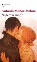 No Te Veré Morir / I Will Not See You Die 6073903766 Book Cover