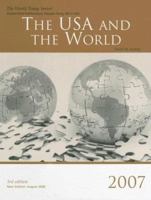 The USA And The World 2007 (World Today Series USA & the World) 1887985883 Book Cover