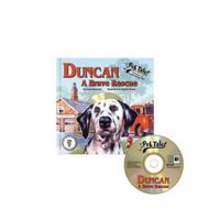 Duncan: A Brave Rescue (Pet Tales) 1592492924 Book Cover
