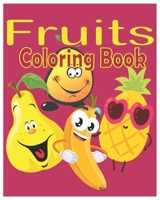 fruits Coloring Book: Activity Book for Kids, Boys or Girls B084DH5BYF Book Cover
