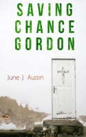 Saving Chance Gordon 1522738940 Book Cover
