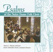 Psalms of the Notre Dame Folk Choir 1584593059 Book Cover