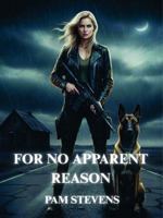 For No Apparent Reason (The Reluctant Courier) B0G2KVSQS3 Book Cover
