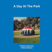 A Day At The Park 1329861558 Book Cover