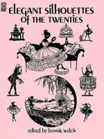 Elegant Silhouettes of the Twenties (Dover Design Library) 0486255026 Book Cover