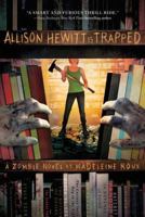 Allison Hewitt Is Trapped 0312658907 Book Cover