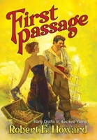 First Passage : Early Drafts of Beloved Yarns 1955446733 Book Cover