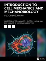 Introduction to Cell Mechanics and Mechanobiology 0367477289 Book Cover