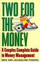 Two for the Money: A Couples Complete Guide to Money Management 0380790653 Book Cover