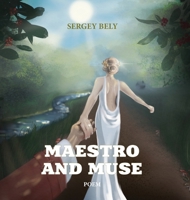 Maestro and Muse 1913356396 Book Cover