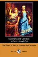 Manners and Conduct in School and Out 140656950X Book Cover