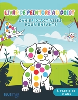 Livre de peinture au doigt: Livre d'activités pour enfants (French Edition) B0DRG1K9K6 Book Cover