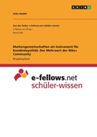 Markengemeinschaften als Instrument für Kundenloyalität. Der Mehrwert der Nike+ Community (German Edition) 3346058115 Book Cover