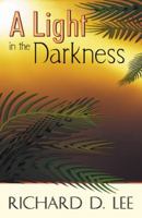 A Light in the Darkness 0741427052 Book Cover
