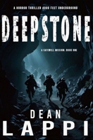 DEEPSTONE: A SAFEWELL MISSION: BOOK ONE 0989172686 Book Cover